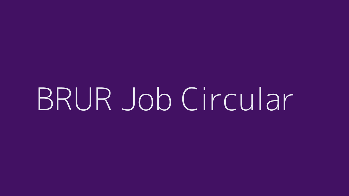 BRUR Job Circular 2019
