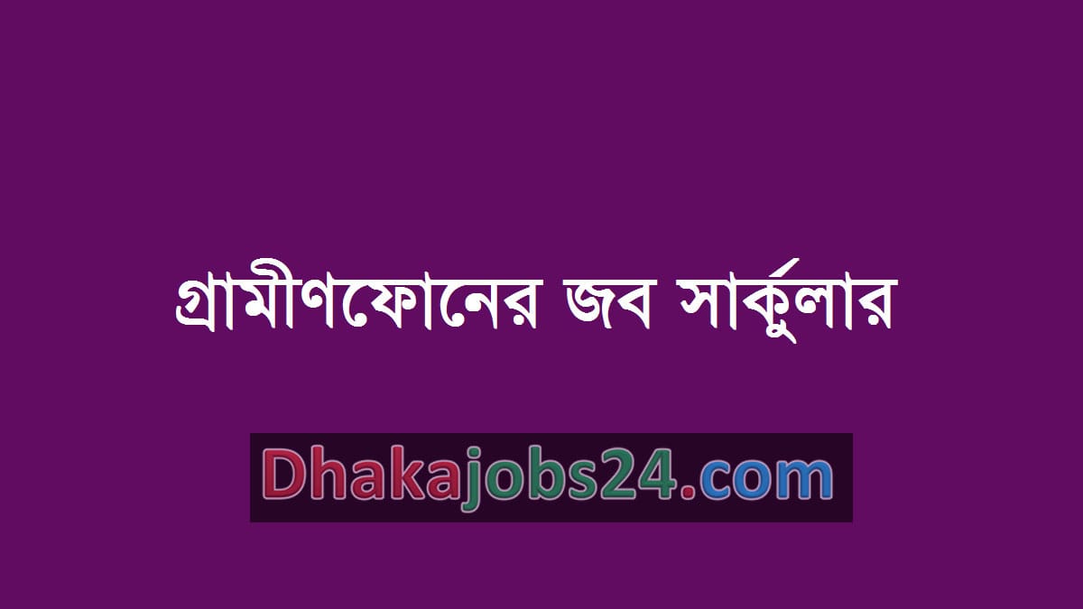 Grameenphone Job 2019