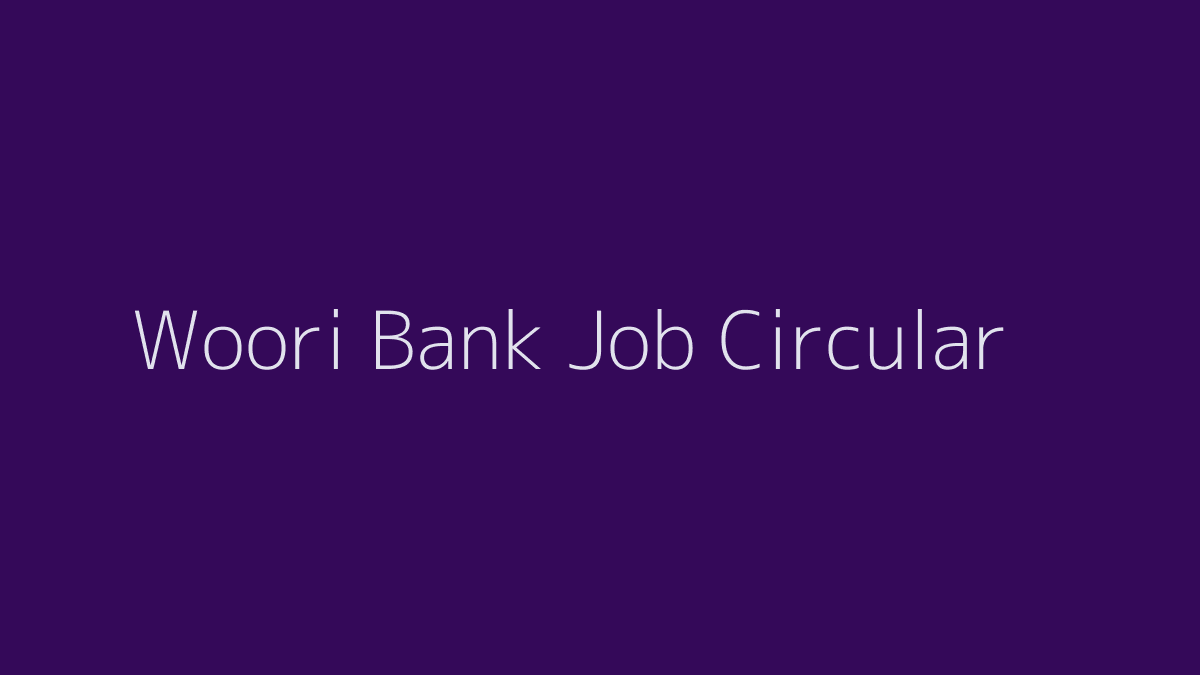 Woori Bank Job Circular 2019