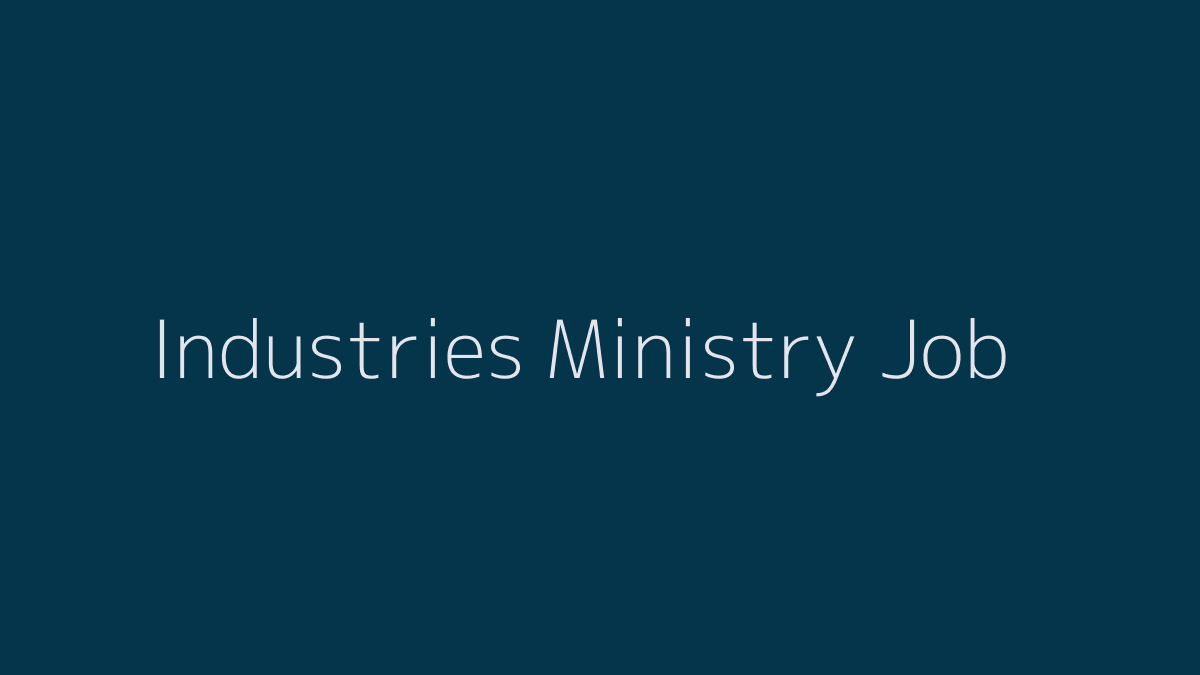 Industries Ministry Job Circular 2019