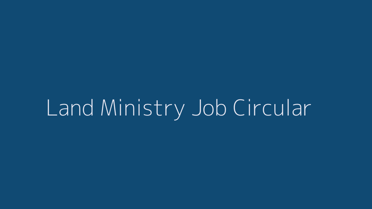 Land Ministry Job Circular 2019