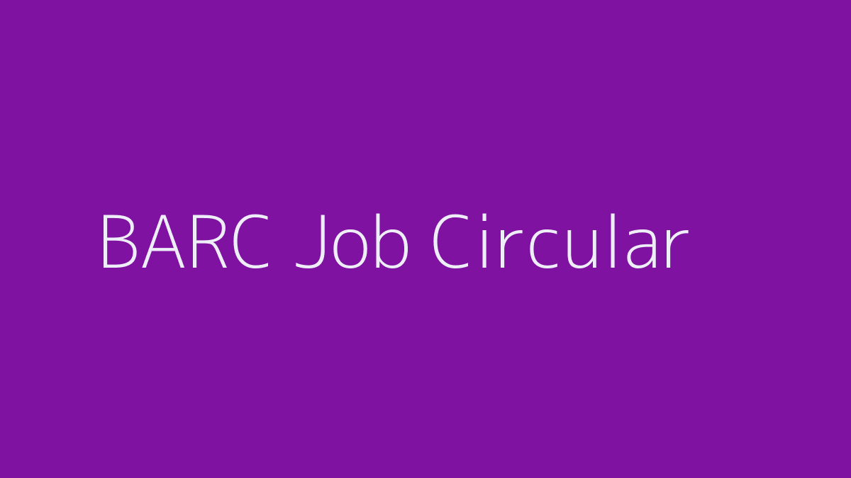 BARC Job Circular 2019