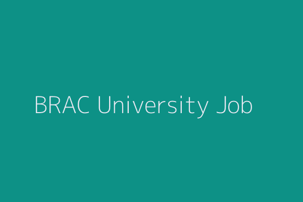 BRAC University Job 2019