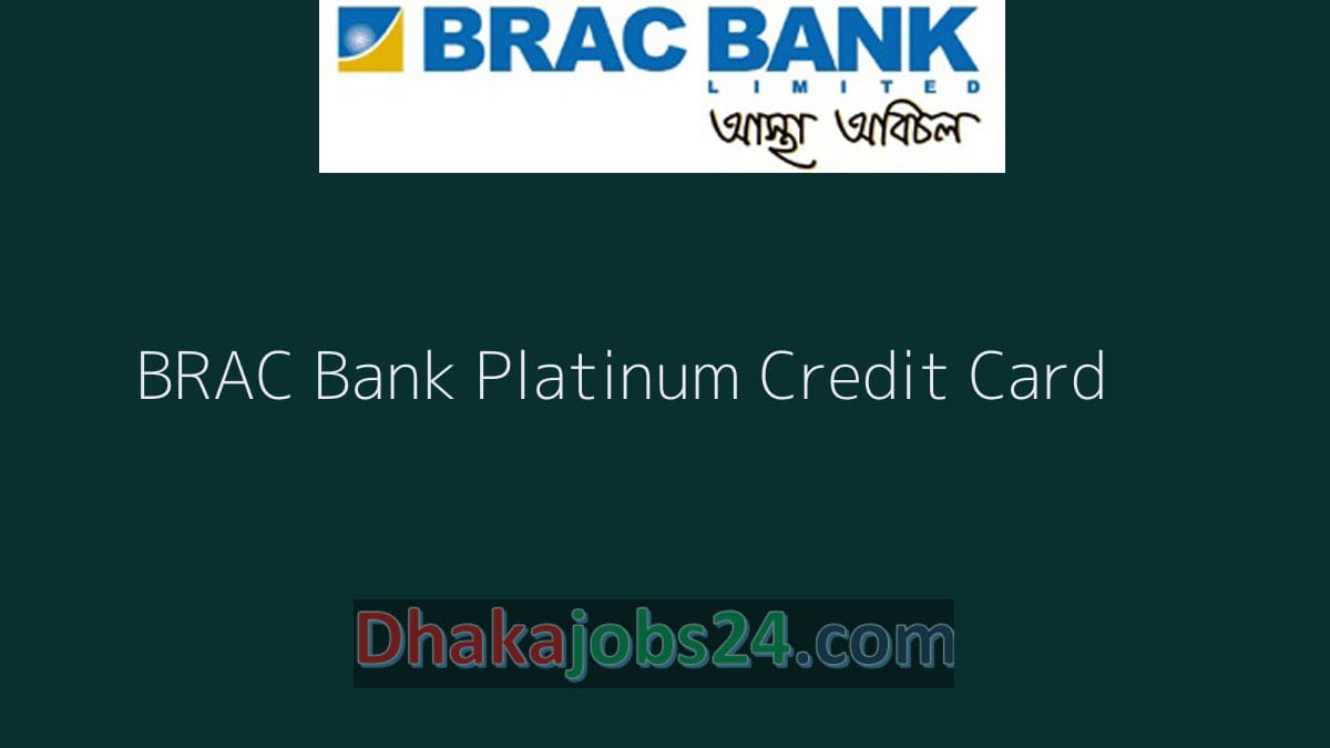 BRAC Bank Platinum Credit Card