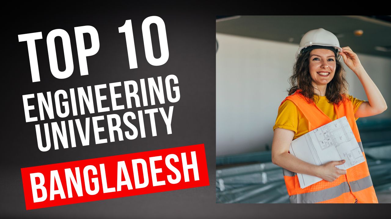 Engineering University Top 10 Bangladesh