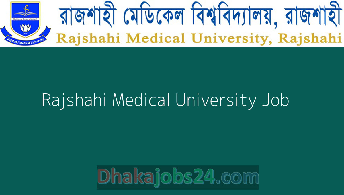 Rajshahi Medical University Job 2023